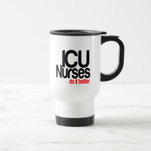 Mug De Voyage Les infirmières de l'ICU le font mieux