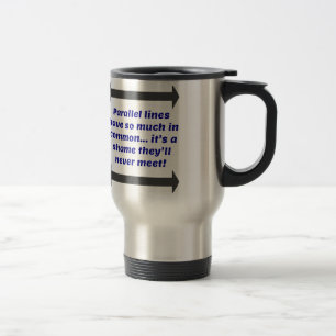 Mug De Voyage Les lignes parallèles ont tellement en commun, Fun