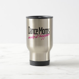 Mug De Voyage Les mamans de danse le font se produire