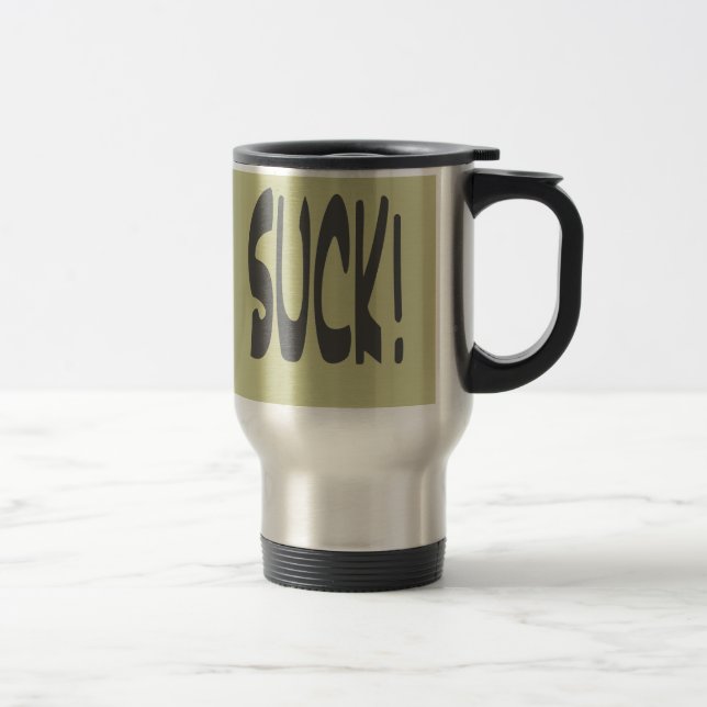 Mug De Voyage Les matins sucent ! (Droit)