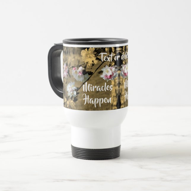 Mug De Voyage Les miracles fleurissent Les mots inspirants (Devant gauche)