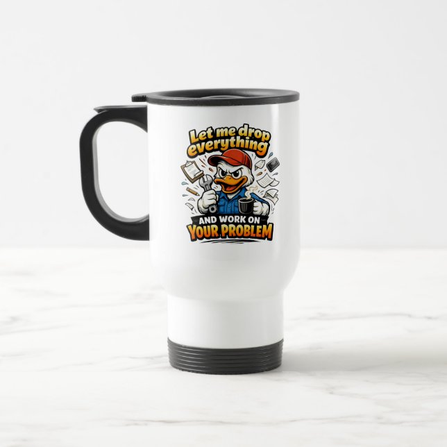 Mug De Voyage Let Me Drop Everything duck (Gauche)