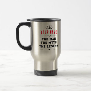 Mug De Voyage L'Homme Le Mythe La Légende Personnalisé Pour Lui