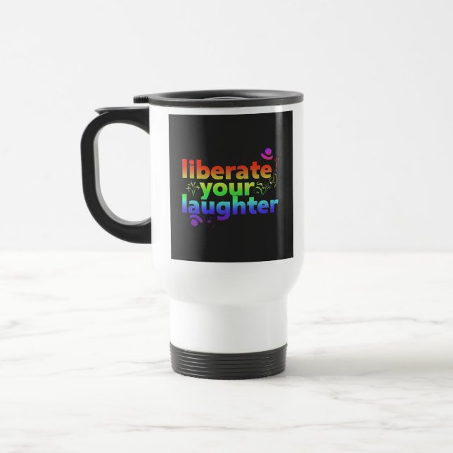 Mug De Voyage "Libérez votre rire" Canette de café de voyage. (Gauche)