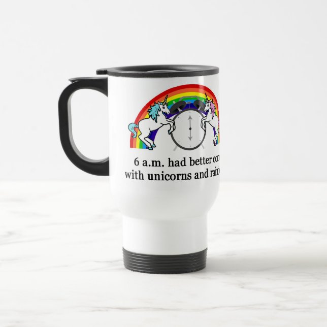 Mug De Voyage Licornes du besoin de 6h du matin (Gauche)