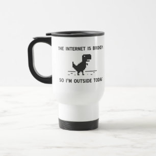 Mug De Voyage L'Internet est cassé ainsi je suis dehors