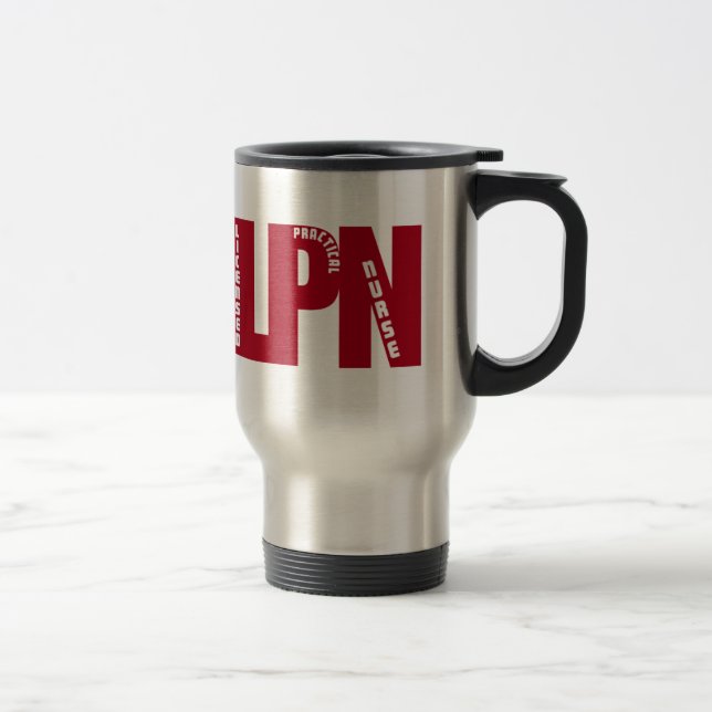 Mug De Voyage LPN Big RED LICENSEE INFIRMIÈRE PRATIQUE (Droit)