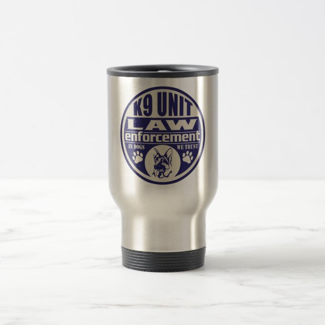 Mug De Voyage L'unité K9 chez les chiens nous faisons confiance (Centre)