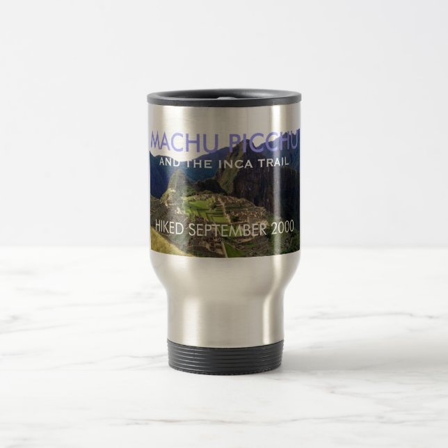 Mug De Voyage Machu customisé Picchu, traînée d'Inca (Centre)