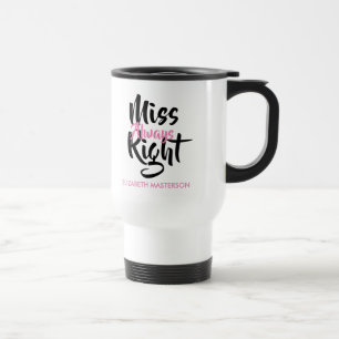 Mug De Voyage Mademoiselle Toujours Son Nom à Droite Amusant