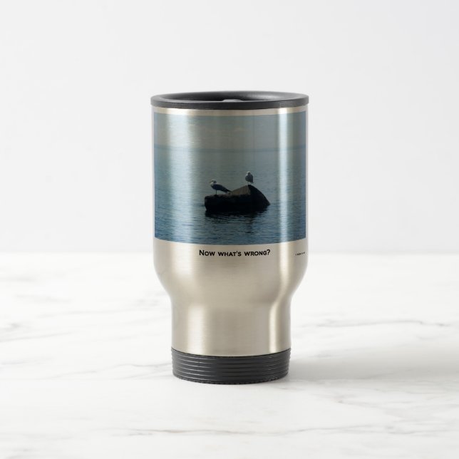 MUG DE VOYAGE MAINTENANT, QU'EST-CE QUI NE VA PAS ? (Centre)