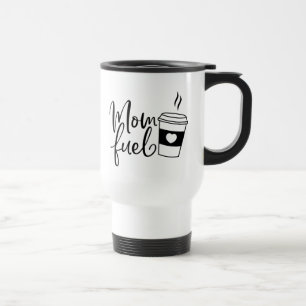 Mug De Voyage Maman Carburant café