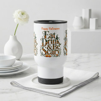 Mug De Voyage Manger Boire & Être Effrayant Typographie Moderne