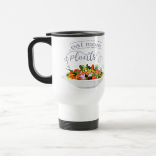 Mug De Voyage Mangez plus de plantes frais motivation salade let