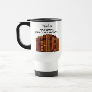 Mug De Voyage Mars est le mois national de la lecture