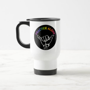 Mug De Voyage Maui - Pratiquer Aloha Shaka (Hang Loin)