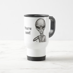 Mug De Voyage Mauvais Alien, Tu es le prochain !