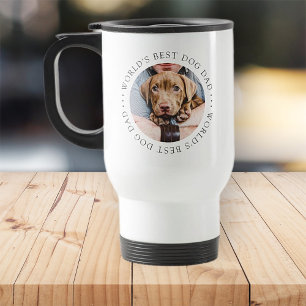 Mug De Voyage Meilleur Chien du monde papa Élégant Photo personn