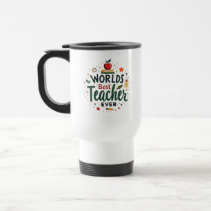 Mug De Voyage Meilleur Enseignant du Monde – Personnalisé