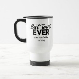 Mug De Voyage Meilleure équipe jamais   Nom ou tâche personnalis