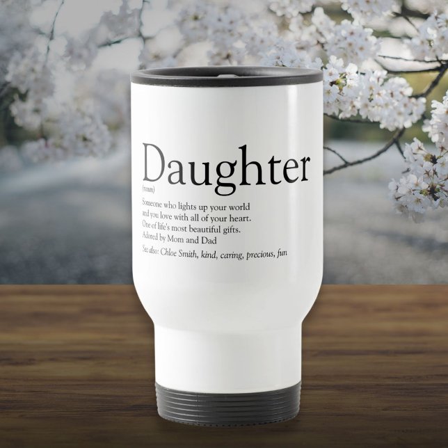 Mug De Voyage Meilleure fille de tous les temps Définition Noir  (Best Ever Daughter Definition Black and White Travel Mug)