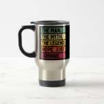 Mug De Voyage Mens The Man The Myth The Legend NOPE Just<br><div class="desc">Mens The Man The Myth The Legend NOPE Just Johnnie Funny Quote Gift. Perfect gift for your dad,  mom,  papa,  men,  women,  friend and family members on Thanksgiving Day,  Christmas Day,  Mothers Day,  Fathers Day,  4th of July,  1776 Independent day,  Veterans Day,  Halloween Day,  Patrick's Day</div>
