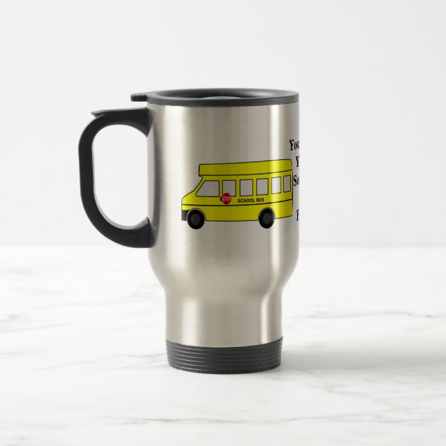 Mug De Voyage Mercis de chauffeur d'autobus scolaire (Gauche)