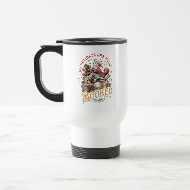 Mug De Voyage Mes Vacances Sont Entièrement Réservées (Gauche)