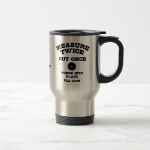 Mug De Voyage Mesure Deux fois IV