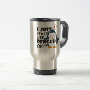 Mug De Voyage Mignonne Pingouin J'Aime Vraiment Les Pingouins D'