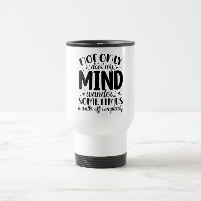 Mug De Voyage Mon Citation Mind (Centre)