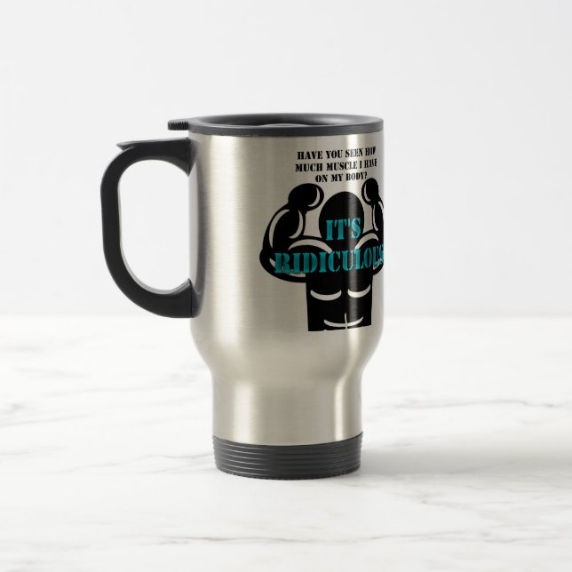 Mug De Voyage muscles si forts que c'est ridicule drôle (Gauche)
