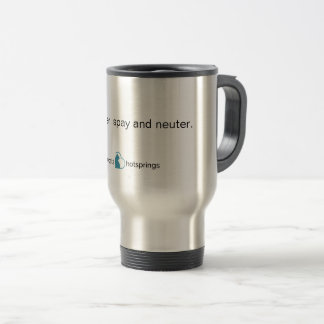 Mug De Voyage ne jetez pas de détritus et de l'argent.