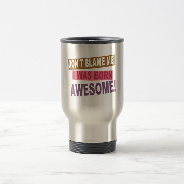 Mug De Voyage Né stupéfiant (Centre)