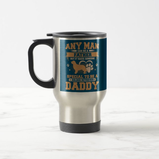Mug De Voyage N'Importe Quel Homme Peut Être Père Golden Retriev (Gauche)