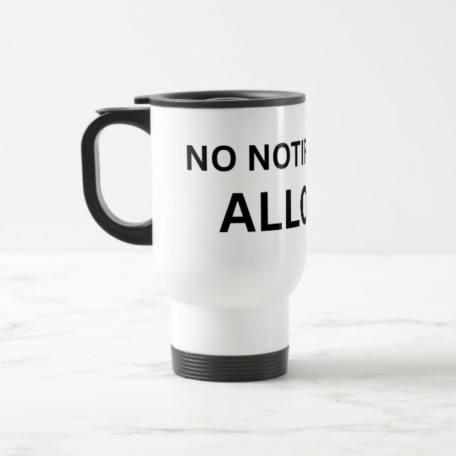 Mug De Voyage No Notifications Allowed Minimalist Insulated (Gauche)