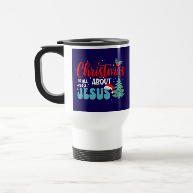 Mug De Voyage Noël, c'est Jésus-43687 (Gauche)