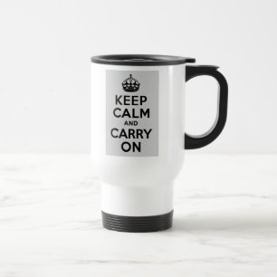 Mug De Voyage Noir et gris Garder le calme et continuer