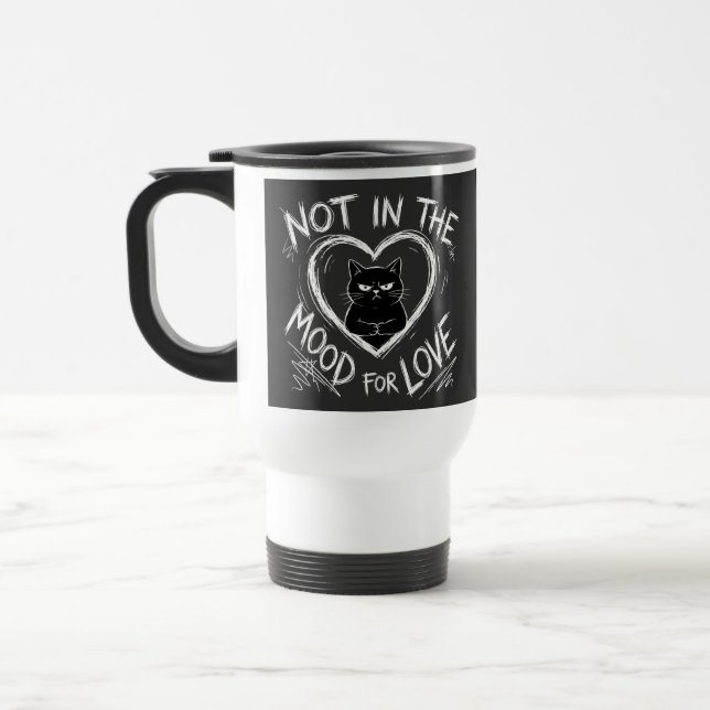 Mug De Voyage Not In The Mood For Love Grumpy Cat Sarcastic (Gauche)