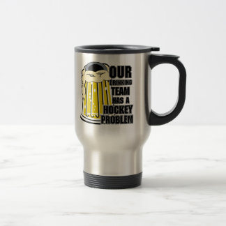 Mug De Voyage Notre équipe potable a un problème d'hockey