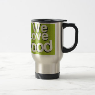 Mug De Voyage Nous aimons la nourriture : détestons le gaspillag