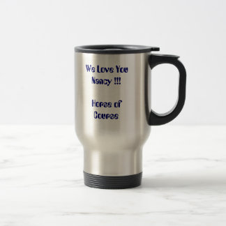 Mug De Voyage Nous aimons YouNancy ! ! ! Cheval naturellement