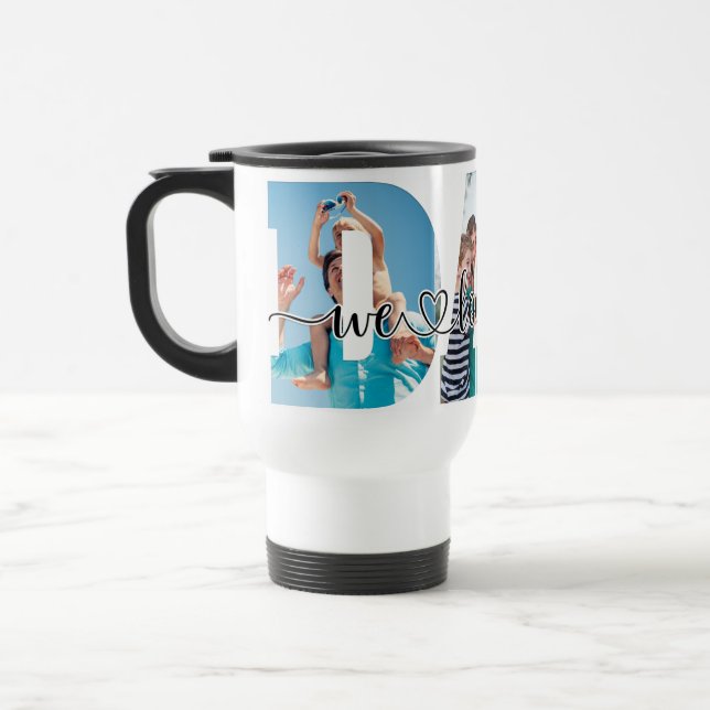 Mug De Voyage Nous t'aimons Papa Photo personnalisée Personnalis (Gauche)