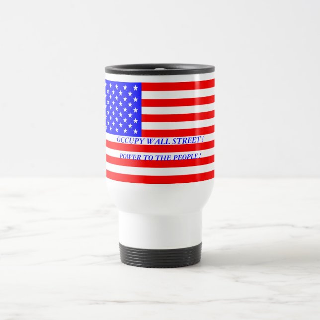 MUG DE VOYAGE OCCUPER LE POUVOIR DE RUE DE MUR AU PEUPLE ! (Centre)