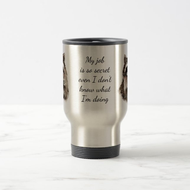 Mug De Voyage Offre d'emploi amusant Cute Raccoon Animal Work (Centre)