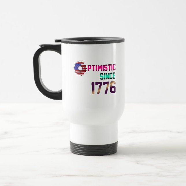 Mug De Voyage Optimiste depuis 1776 Drapeau américain 4 juillet (Gauche)