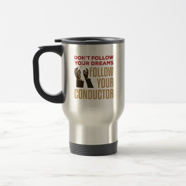 Mug De Voyage Orchestre Conducteur Funny Suivez votre chef (Gauche)