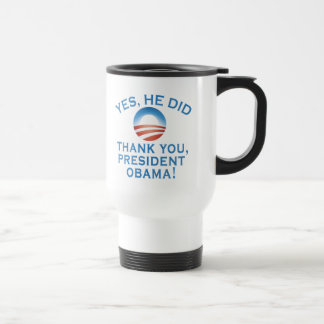 Mug De Voyage OUI IL A FAIT ! Le Président Obama de Merci !