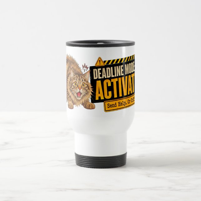 Mug De Voyage Panneau de bureau Mode Date Limite Chat Drôle Acti (Centre)