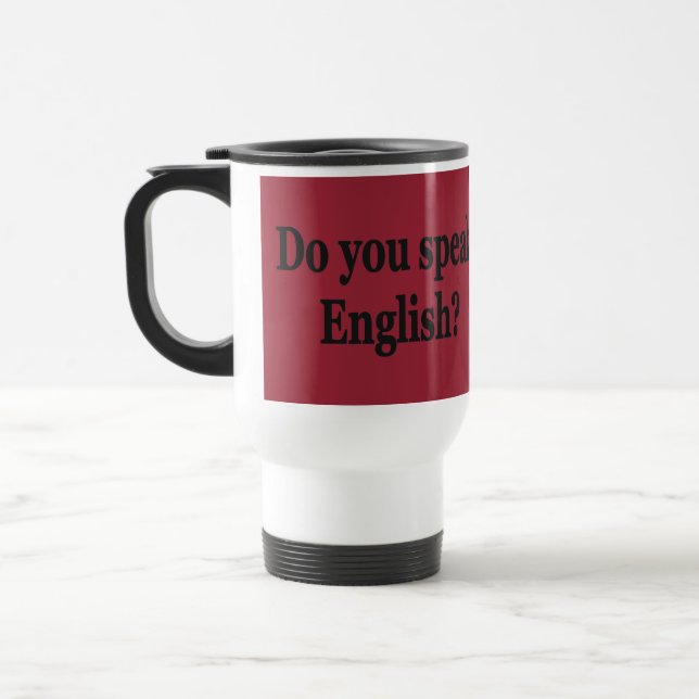 Mug De Voyage Parles-tu anglais ? en anglais. Indicateur (Gauche)